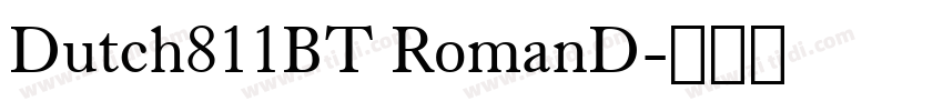 Dutch811BT RomanD字体转换